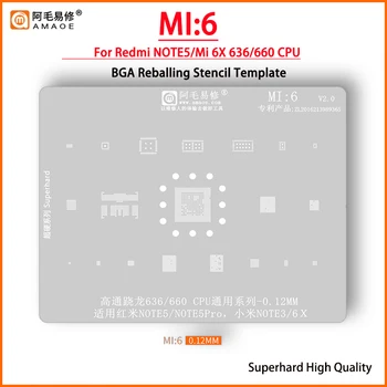 Amaoe MI6 BGA Трафарет для реболлинга для Redmi Note 5 5Pro Xiaomi Note3 6X CPU SDM660 SDM636 RAM POWER WIFI AUDIO IC Chip Steel Mesh