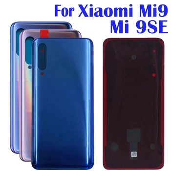 Новое для Xiaomi Mi 9 Крышка аккумулятора для Xiaomi Mi 9 Explore Задняя стеклянная панель Крышка аккумулятора для Mi 9 Чехол задней двери Xiamo Xiamo