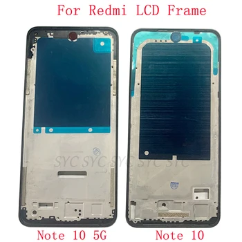  Средняя рамка корпуса ЖК-панели Панель панели для Xiaomi Redmi Note 10 Pro 5G 10S Телефон Металлический ЖК-дисплей Рама Ремонтные детали