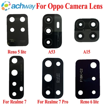 Стеклянный объектив задней камеры для OPPO Realme 7 7 Pro Reno 5 lite 6 lite A15 A53 Объектив задней камеры с наклейкой Запасные части